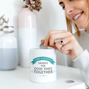 Personalised Couples 'Good Times Together' Money Box
